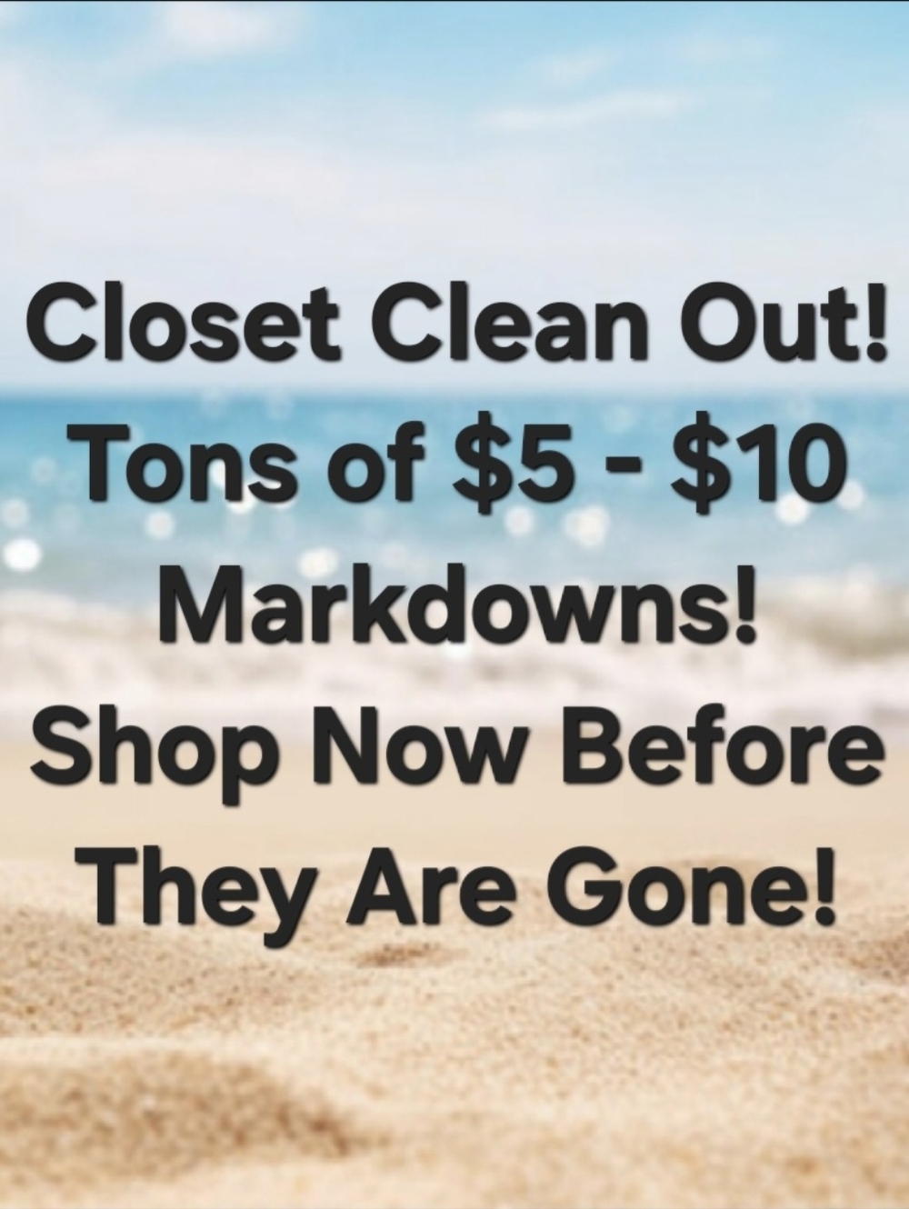 Closet Clean Out! Tons Of $5-$10 Markdowns!